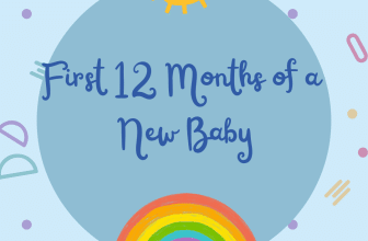 First 12 Months of a New Baby
