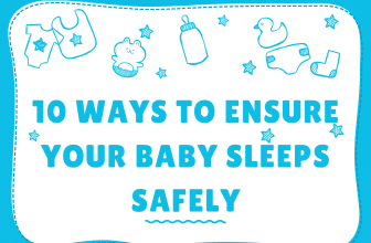 10 Ways to Ensure Your Baby Sleeps Safely