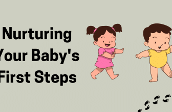 Nurturing Your Baby's First Steps