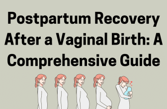 Postpartum Recovery After a Vaginal Birth: A Comprehensive Guide