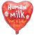 Human Milk Does a Baby Good Balloon