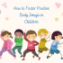 The Importance of Physical Activity for Growing Toddlers and Young Children