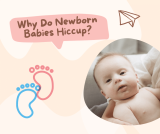 Why Do Newborn Babies Hiccup?