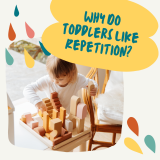 Why Do Toddlers Like Repetition?